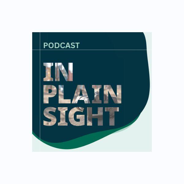 Thumbnail for In Plain Sight Podcast prelude
