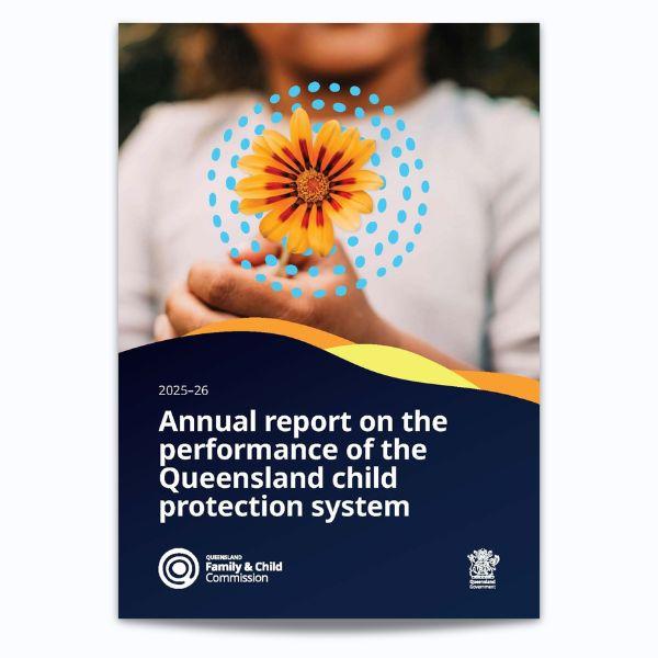 Cover of the Annual report on the performance of the Queensland child protection system