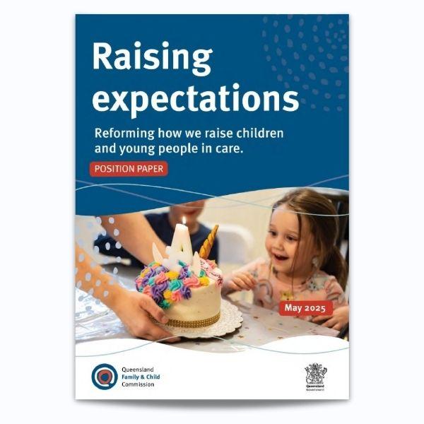 Cover of Raising expectations: Reforming how we raise children in care