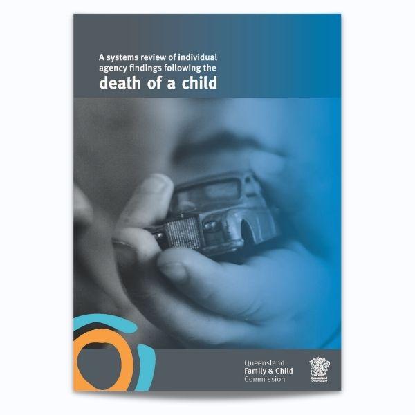 Cover for A system review of individual agency findings following the death of a child