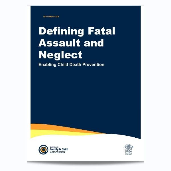 Cover for Defining Fatal Assault and Neglect: Enabling Child Death Prevention